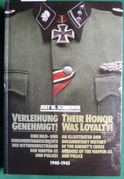 Their Honor Was Loyalty! Knight's Cross Holders of the Waffen-SS Their Honor Was Loyalty! Knight's Cross Holders of the Waffen-SS