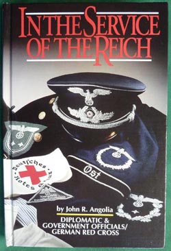 In the Service of the Reich - Diplomatic & Government Officials In the Service of the Reich - Diplomatic & Government Officials