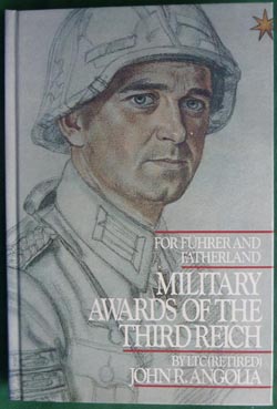For Fuhrer and Fatherland: Military Awards of the Third Reich For Fuhrer and Fatherland: Military Awards of the Third Reich