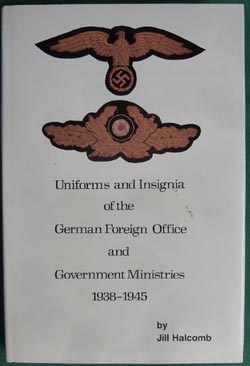 Uniforms and Insignia of the German Foreign Office & Government Uniforms and Insignia of the German Foreign Office & Government