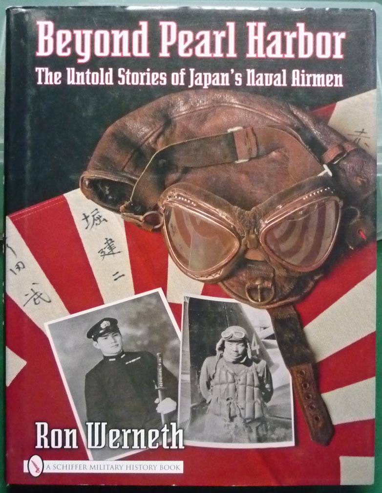 Beyond Pearl Harbor: The Untold Stories of Japan's Naval Airmen - Click Image to Close