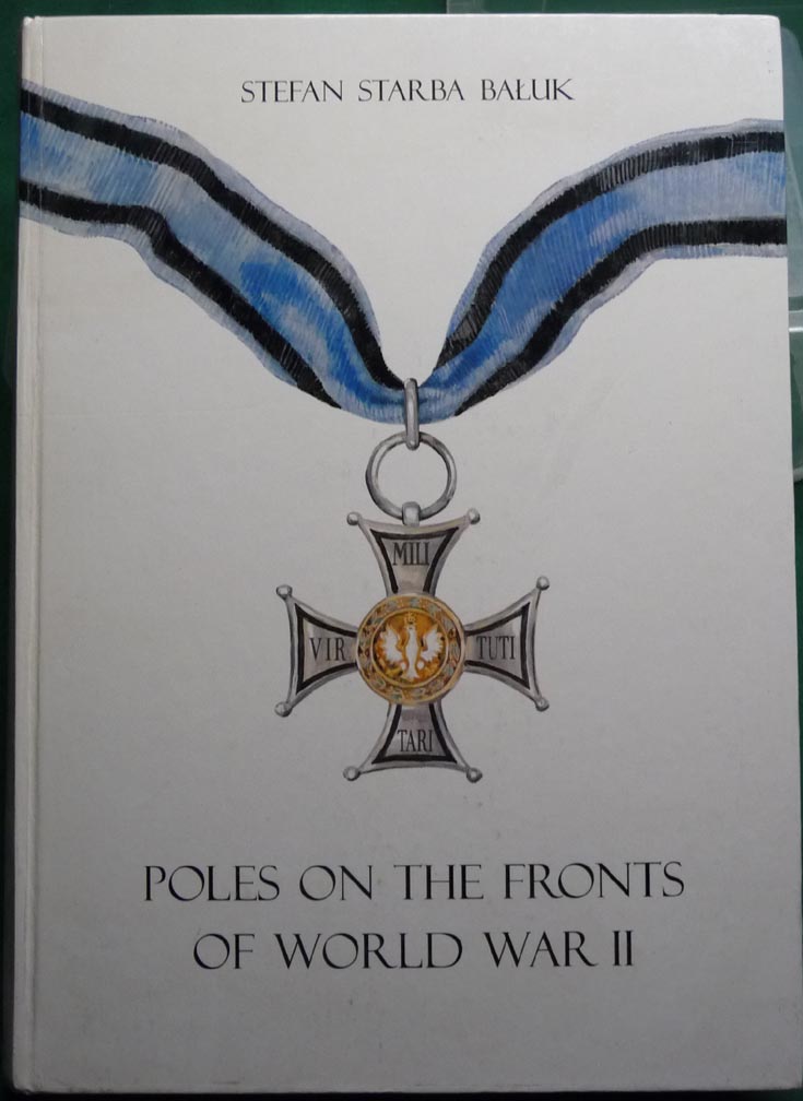 Poles on the Fronts of World War II, 1939-1945 - Hardcover - Click Image to Close