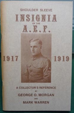 Shoulder Sleeve Insignia of the A.E.F. - A Collector's Reference