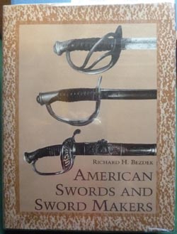 American Swords and Sword Makers Hardcover American Swords and Sword Makers Hardcover