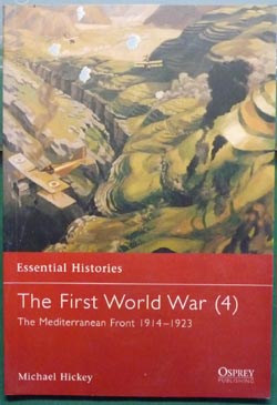 The First World War (4) The Mediterranean Front 1914-1923