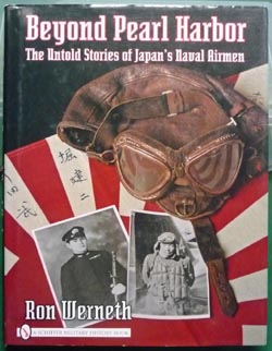 Beyond Pearl Harbor: The Untold Stories of Japan's Naval Airmen