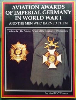 Aviation Awards of Imperial Germany in World War I Volume IV