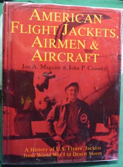 American Flight Jackets, Airmen & Aircraft: A History