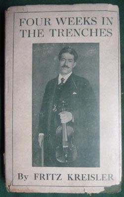 Four Weeks in the Trenches - The War Story of a Violinist