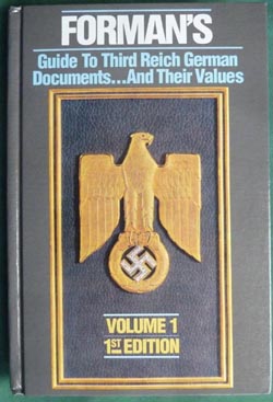 Forman's Price Guide to Third Reich German Documents Volume 1 Forman's Price Guide to Third Reich German Documents Volume 1
