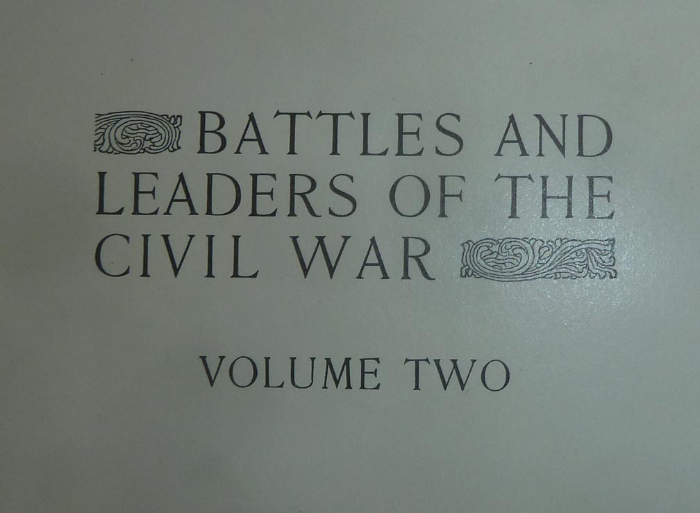 Battles and Leaders of the Civil War Volumes 1-4 - 1888 Edition