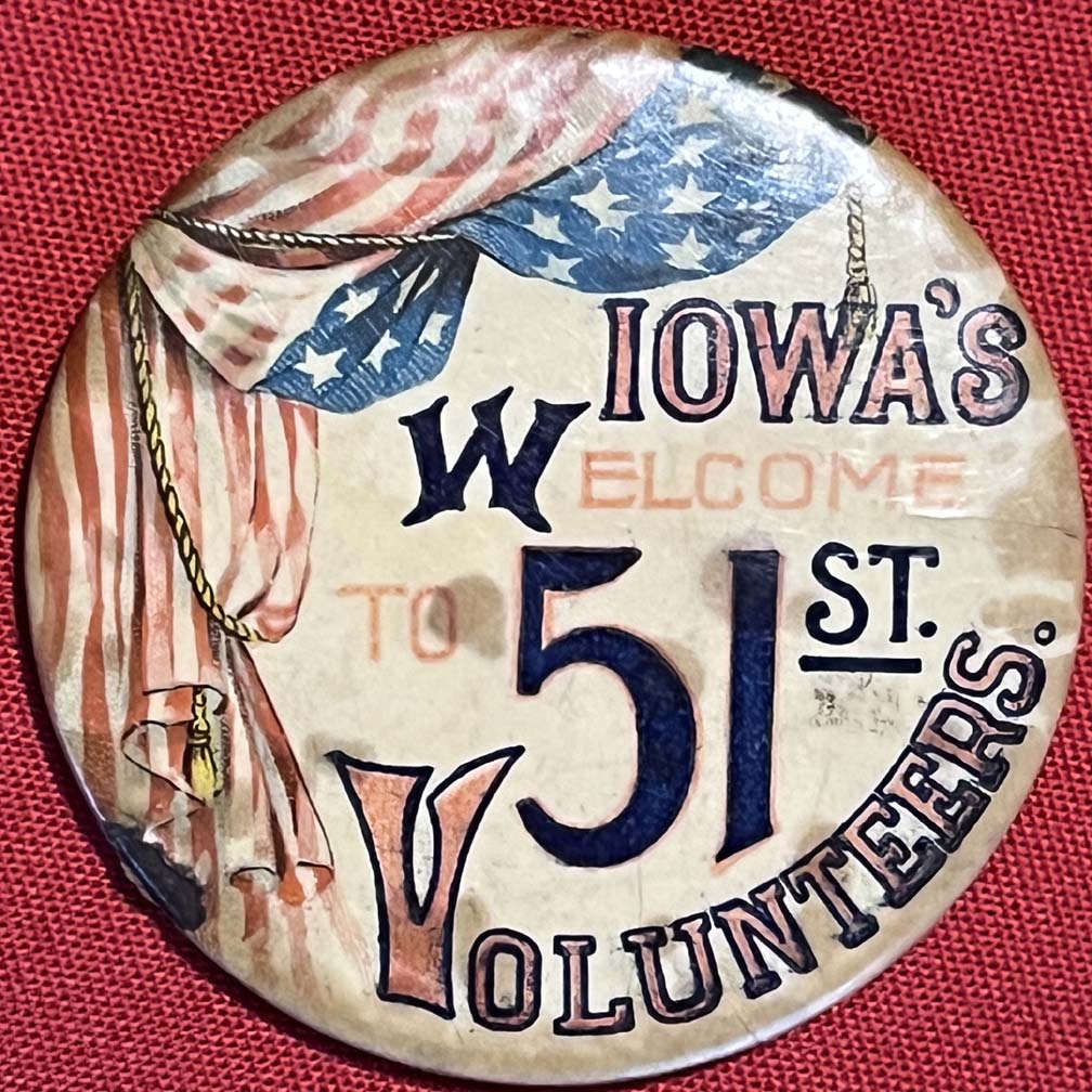 51st Iowa Volunteer Infantry Spanish American War Reunion Badges