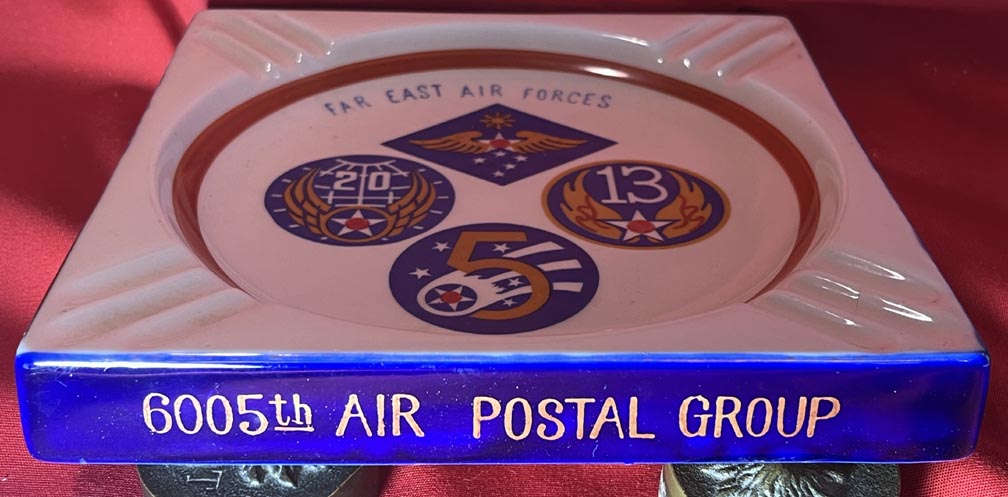 Souvenir Ashtray 6005th Air Postal Group Far East Command
