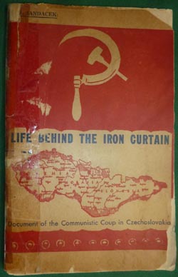Life Behind the Iron Curtain - Communist Coup in Czechoslavakia