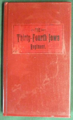 The Thirty-Fourth Iowa Regiment - Brief History - 1892