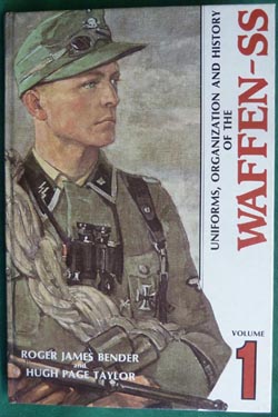 Uniforms, Organization and History of the Waffen-SS - Volume 1